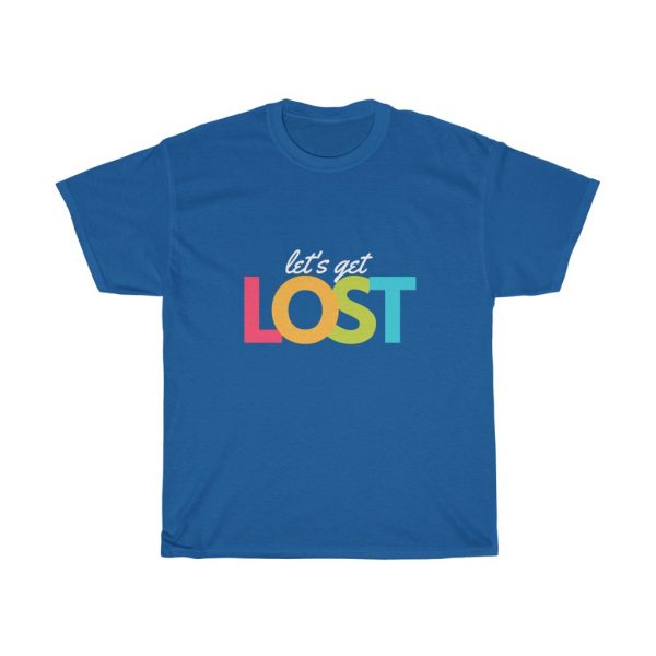 Lets Get Lost Unisex Heavy Cotton Tee